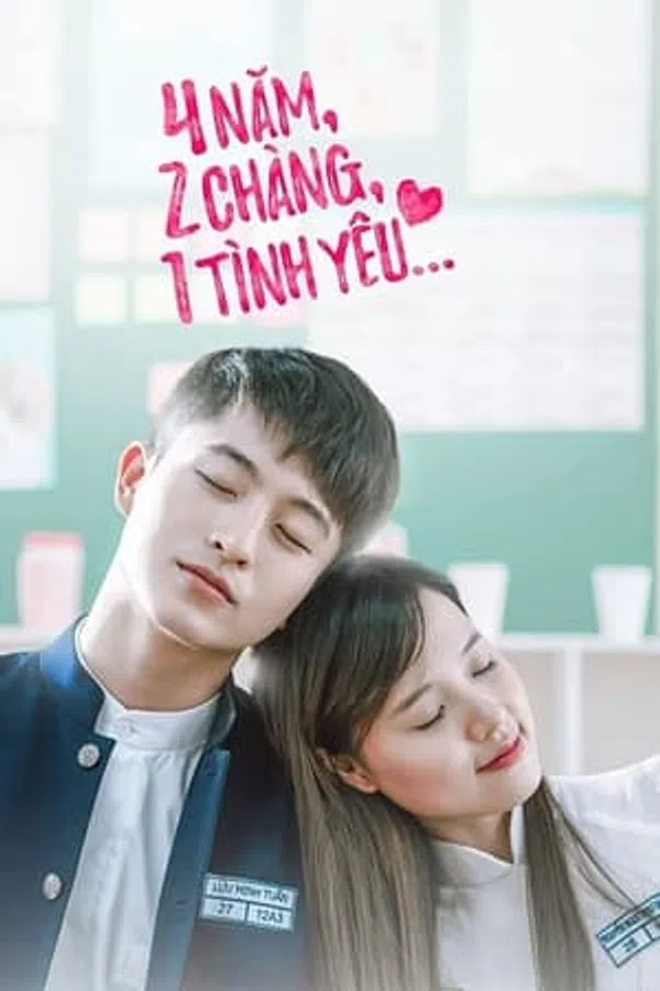 4 Năm, 2 Chàng, 1 Tình Yêu