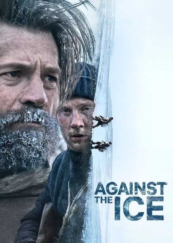 Poster phim Against the Ice trên KHOPHIM