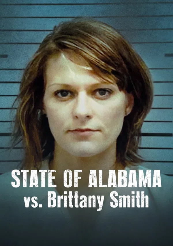 Poster phim Cuộc chiến giữa bang Alabama và Brittany Smith trên KHOPHIM