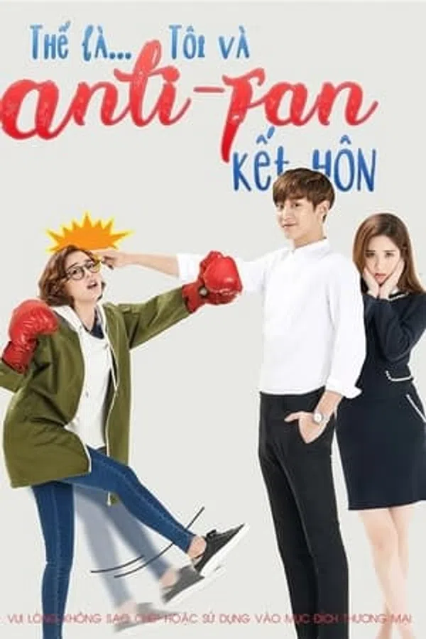 Kết Hôn Với Anti Fan