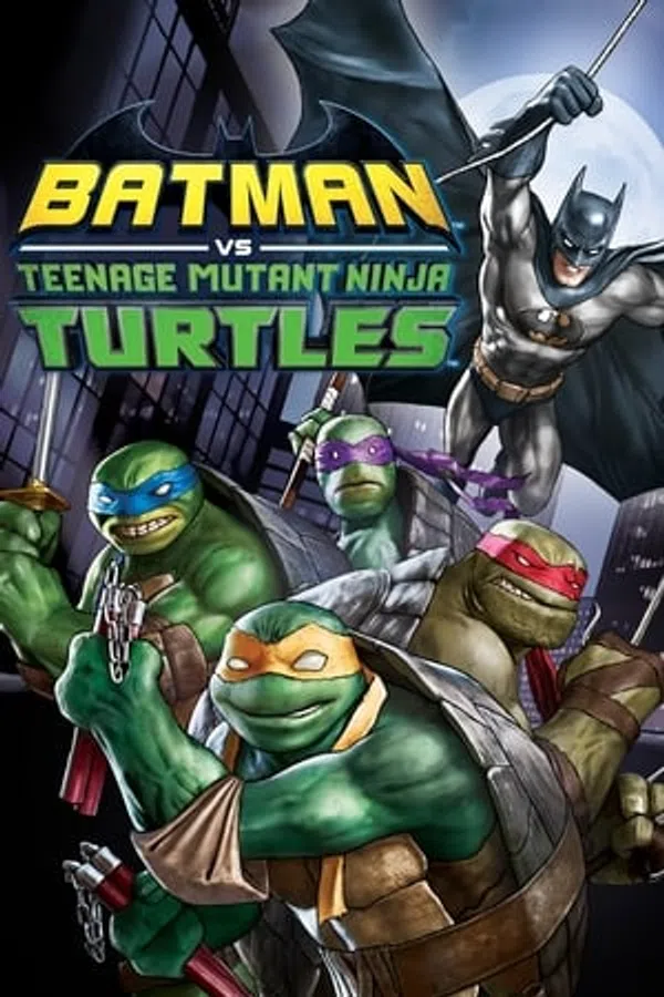 Liên Minh Người Dơi Và Ninja Rùa